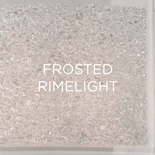 Select Frosted Rimelight